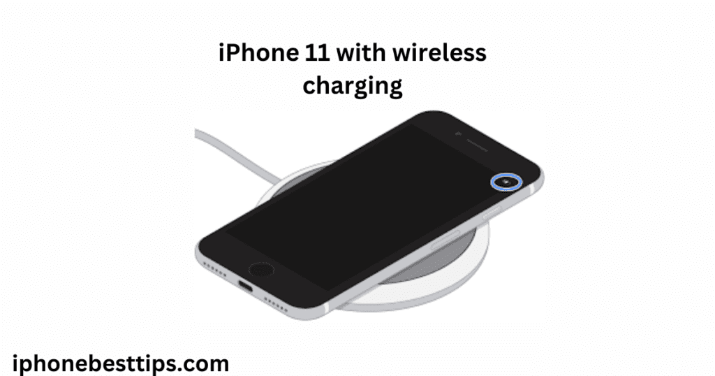 iPhone 11 wireless charging