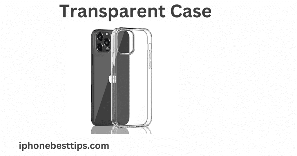 transparent case