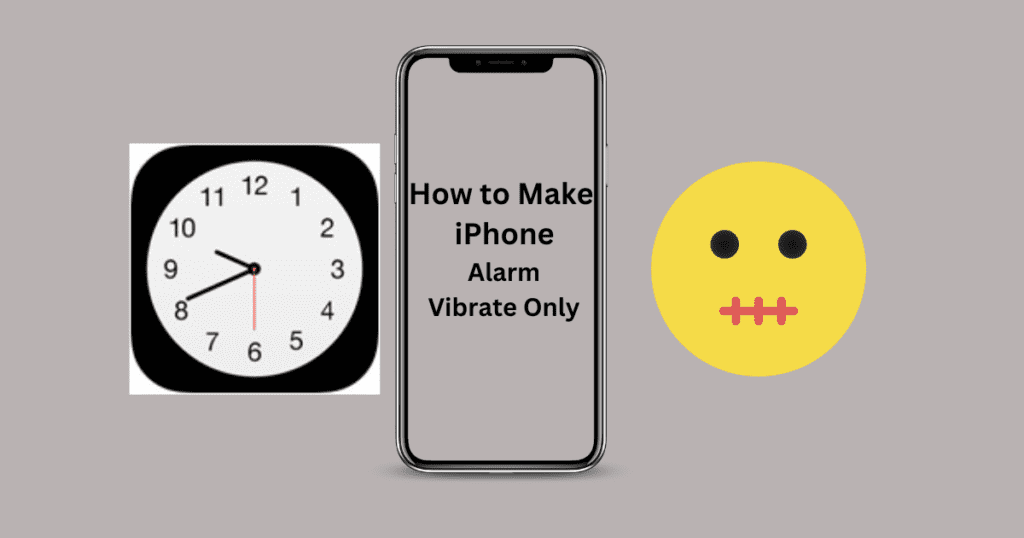 How to Make iPhone Alarm Vibrate Only