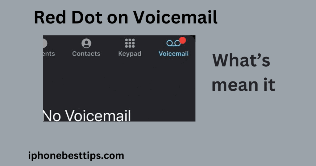 How to Remove the Red Dot on Voicemail on iPhone