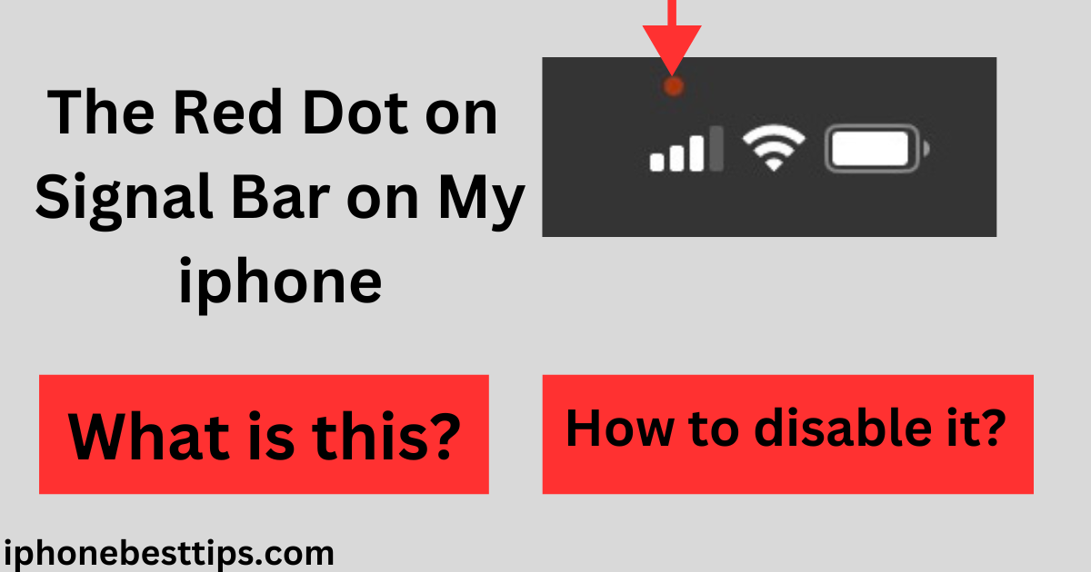 Red Dot Above the Signal Bars on My iPhone