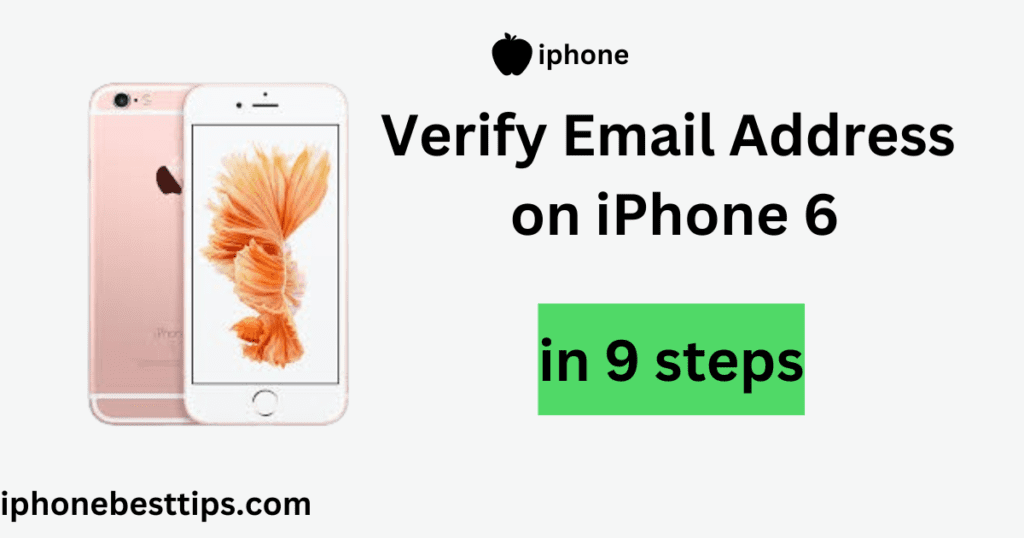 Verify Email Address on iPhone 6