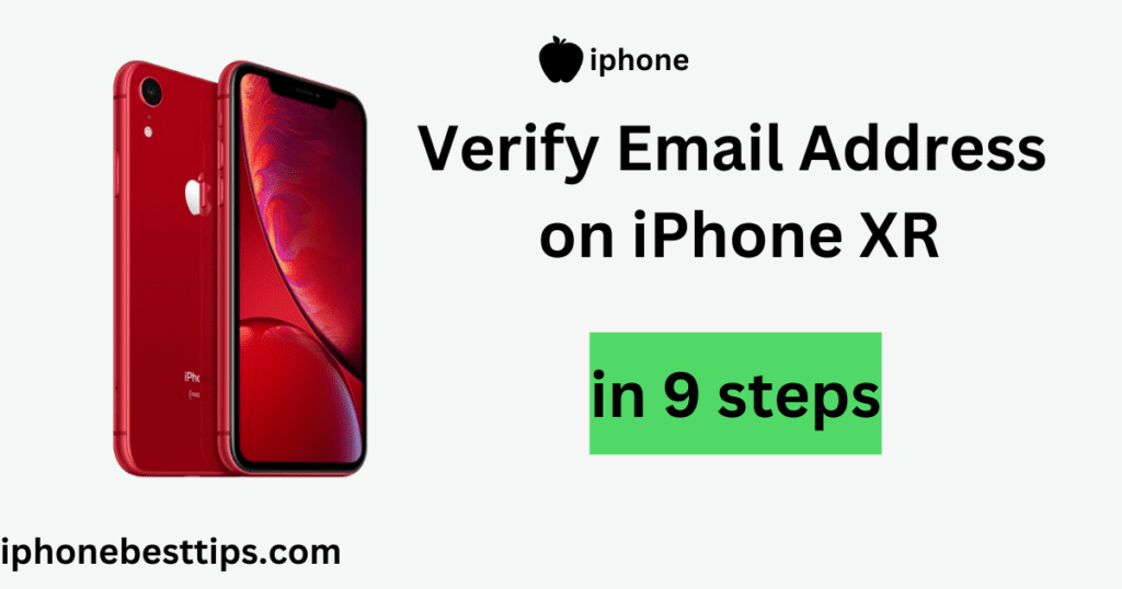 Verify Email Address on iPhone xr