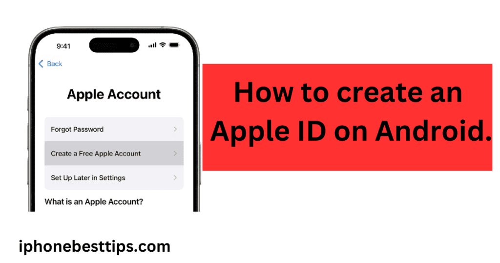 how to create an Apple ID on Android.